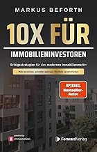 10X für Immobilieninvestoren: Erfolgsstrategien fü